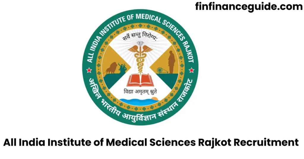 AIIMS Rajkot Recruitment 2024