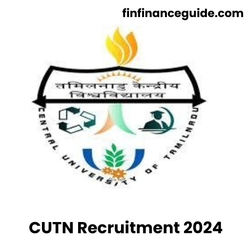 CUTN Recruitment 2024