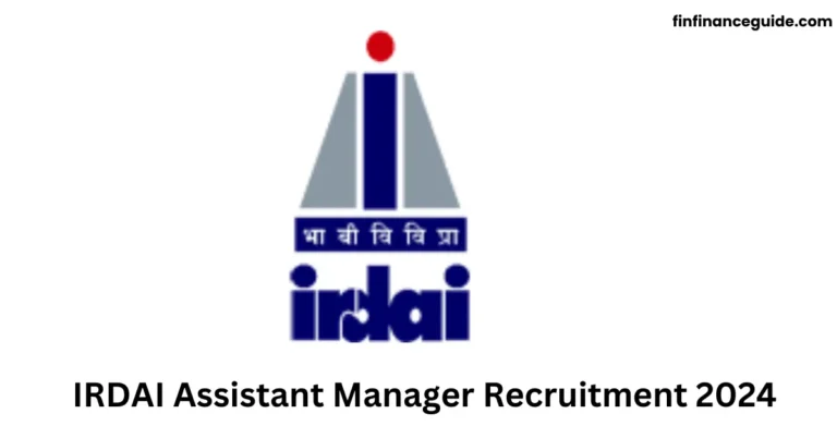 IRDAI Assistant Manager Recruitment 2024