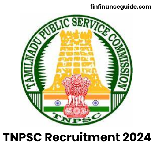 TNPSC Recruitment 2024