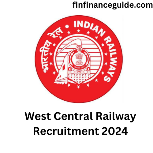 West Central Railway Recruitment 2024